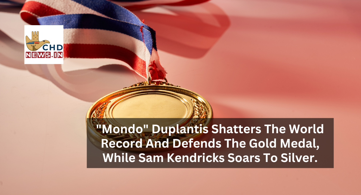 "Mondo" Duplantis Shatters The World Record And Defends The Gold Medal, While Sam Kendricks Soars To Silver.